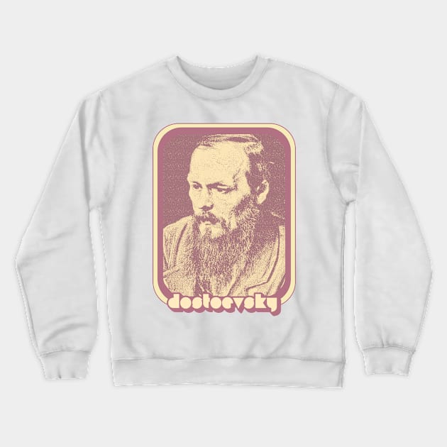 Fyodor Dostoevsky / Retro Aesthetic Fan Art Crewneck Sweatshirt by DankFutura